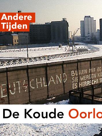 Andere Tijden Koude Oorlog