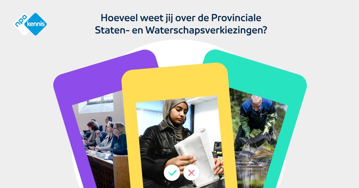 Hoeveel Weet Jij Over De Provinciale Statenverkiezingen? | NPO Kennis