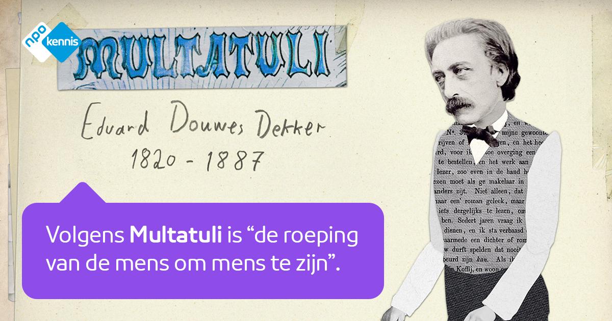 Wie is Multatuli? | NPO Kennis